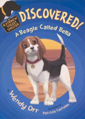 Discovered! a Beagle Called Bella 0606281282 Book Cover