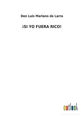 ¡Si Yo Fuera Rico! [Spanish] 3752492228 Book Cover