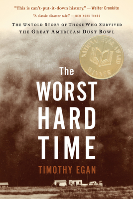The Worst Hard Time: The Untold Story of Those ... B004D0MFV0 Book Cover