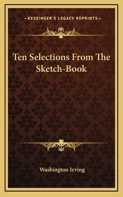 Ten Selections from the Sketch-Book 1163465992 Book Cover