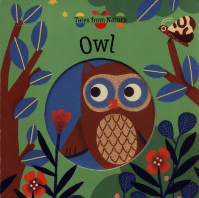 Tales From Nature: Owl 1784934151 Book Cover