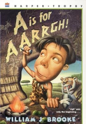 A Is for AARRGH! 0064408892 Book Cover