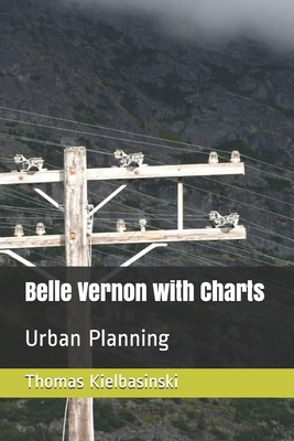 Belle Vernon with Charts: Urban Planning 108627363X Book Cover