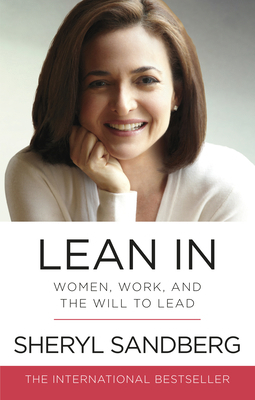 Lean In: Women, Work, and the Will to Lead 0753541645 Book Cover