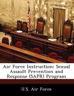 Air Force Instruction: Sexual Assault Preventio... 1249167485 Book Cover