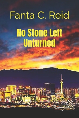 No Stone Left Unturned: A Charles Stone Mystery B0BXMX14MG Book Cover