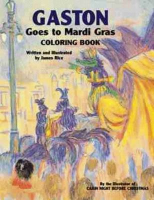Gaston Goes to Mardi Gras 156554773X Book Cover
