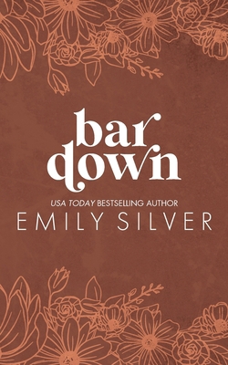 Bar Down 1961359405 Book Cover