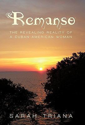 Remanso: The Revealing Reality of a Cuban-Ameri... 1450231284 Book Cover