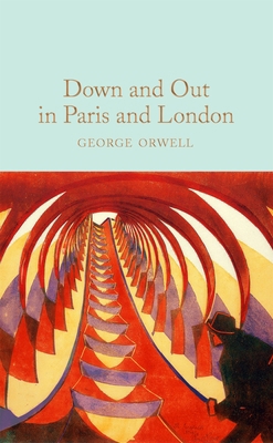 Down and Out in Paris and London 1529032709 Book Cover