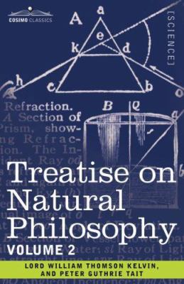 Treatise on Natural Philosophy: Volume 2 1602062692 Book Cover