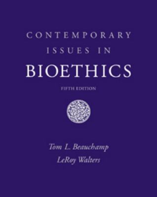 Contemporary Issues in Bioethics 0534504760 Book Cover