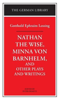 Nathan the Wise, Minna Von Barnhelm, and Other ... 0826407064 Book Cover