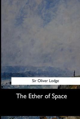 The Ether of Space 1547279109 Book Cover