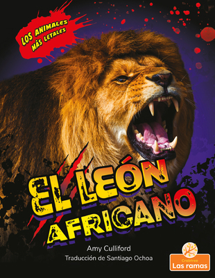El León Africano (African Lion) [Spanish] 1039612555 Book Cover