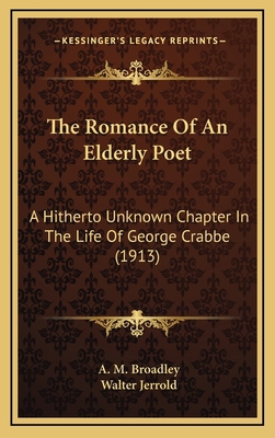 The Romance of an Elderly Poet: A Hitherto Unkn... 1164367269 Book Cover