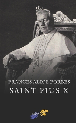 Saint Pius X 1698020821 Book Cover