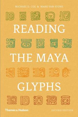 Reading the Maya Glyphs 0500285535 Book Cover