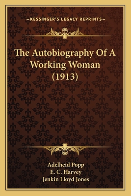 The Autobiography Of A Working Woman (1913) 116629191X Book Cover