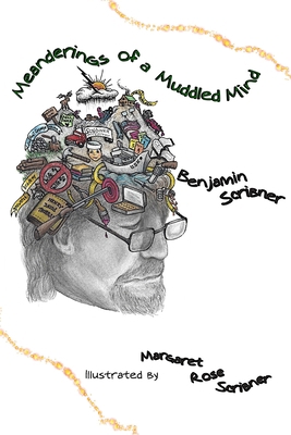 Meanderings of a Muddled Mind B087SM5MSW Book Cover