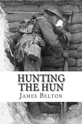 Hunting The Hun 1511532890 Book Cover