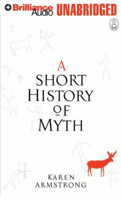 A Short History of Myth 1455839272 Book Cover