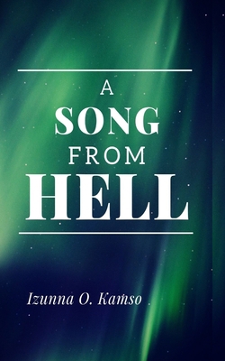A Song from Hell 0997897775 Book Cover