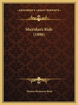 Sheridan's Ride (1890) 1169541763 Book Cover