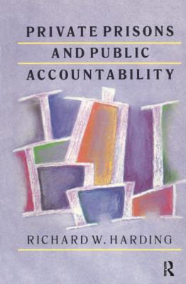 Private Prisons and Public Accountability 1138530786 Book Cover