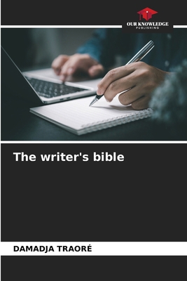 The writer's bible 6207793978 Book Cover