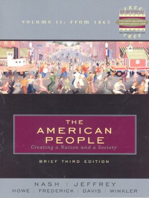 The American People: Creating A Nation and a So... 0321005686 Book Cover