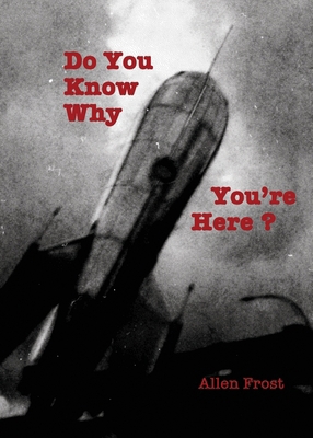 Do You Know Why You're Here? B0F64GD5N4 Book Cover
