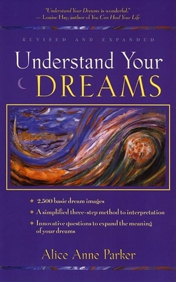 Understand Your Dreams 0915811952 Book Cover