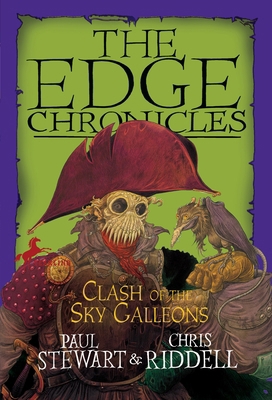 Edge Chronicles: Clash of the Sky Galleons 0385736134 Book Cover