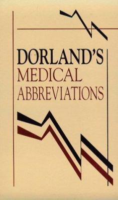 Dorland's Medical Abbreviations 0721637515 Book Cover