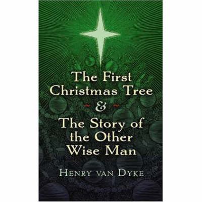 The First Christmas Tree & the Story of the Oth... 0486468747 Book Cover