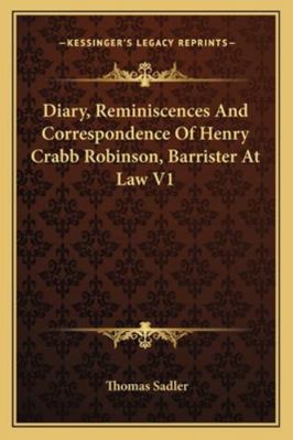 Diary, Reminiscences And Correspondence Of Henr... 1162927968 Book Cover