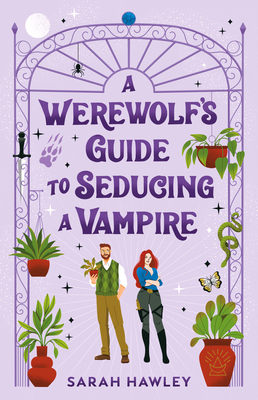 A Werewolf's Guide to Seducing a Vampire 0593547969 Book Cover