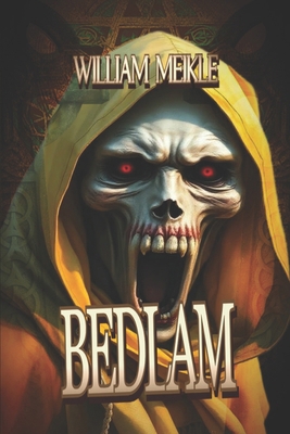 Bedlam: Three Tales of Terror B083XVDHX5 Book Cover