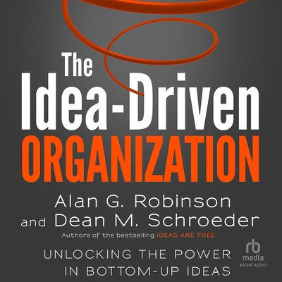 The Idea-Driven Organization: Unlocking the Pow... B0FVB7QC3T Book Cover