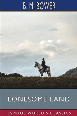 Lonesome Land (Esprios Classics) 1006250050 Book Cover