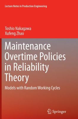 Maintenance Overtime Policies in Reliability Th... 3319363077 Book Cover