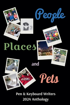 People, Places, and Pets B0DC1B7S9C Book Cover