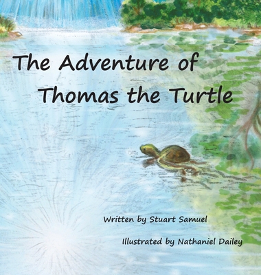 The Adventure of Thomas the Turtle 0965517608 Book Cover