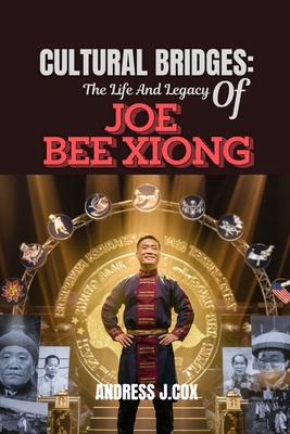 Cultural Bridges: The Life and Legacy of Joe Be...            Book Cover