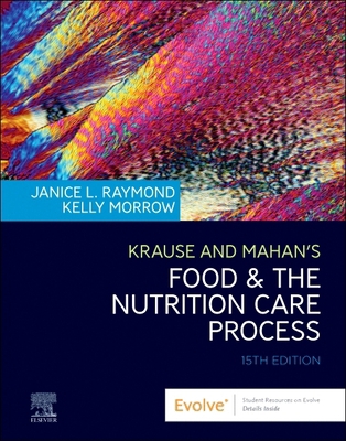 Krause and Mahan's Food & the Nutrition Care Pr... 0323636551 Book Cover