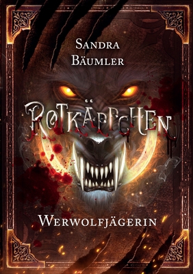 Rotkäppchen - Werwolfjägerin [German] 3751957359 Book Cover