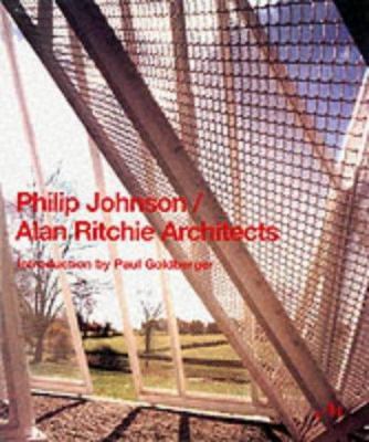 Philip Johnson / Alan Ritchie Architects B0026RNEZI Book Cover