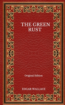 The Green Rust - Original Edition            Book Cover
