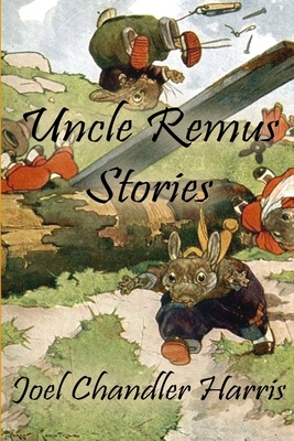 Uncle Remus Stories 1304664600 Book Cover